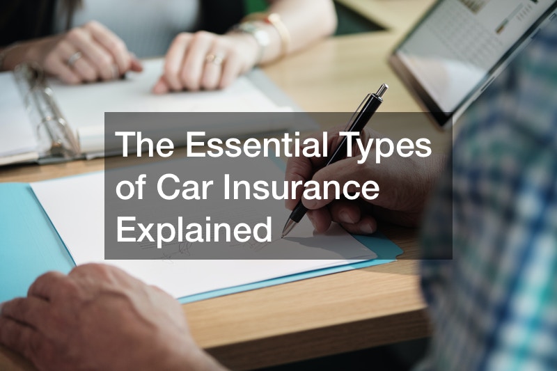 The Essential Types of Car Insurance Explained