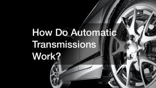 How Do Automatic Transmissions Work?