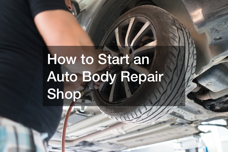 How to Start an Auto Boy Repair Shop