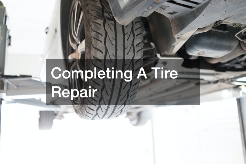 Completing A Tire Repair