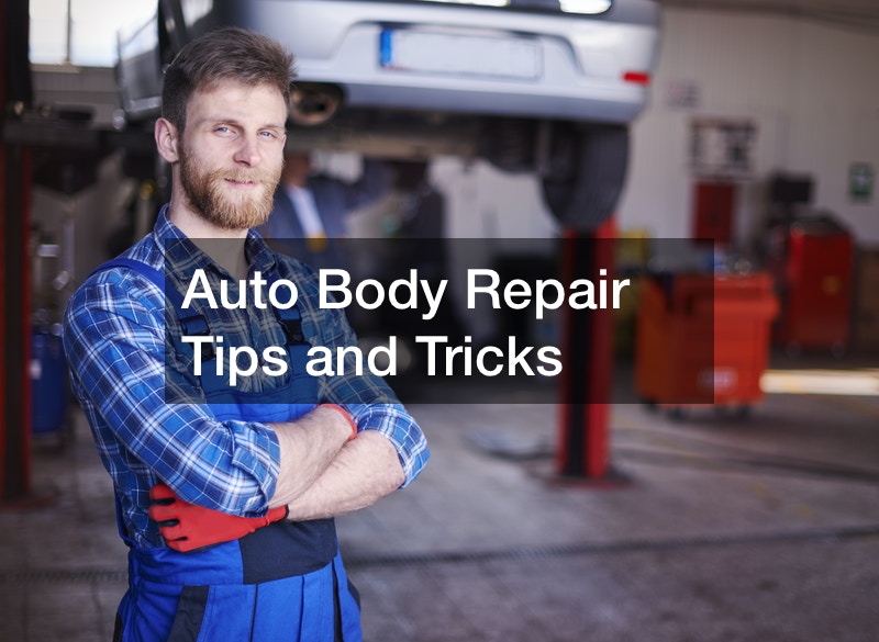 Auto Body Repair Tips and Tricks