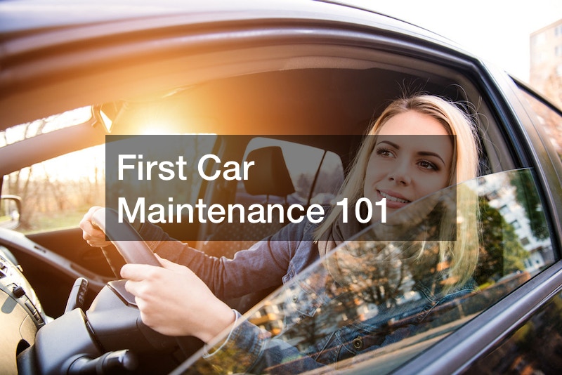 First Car Maintenance 101