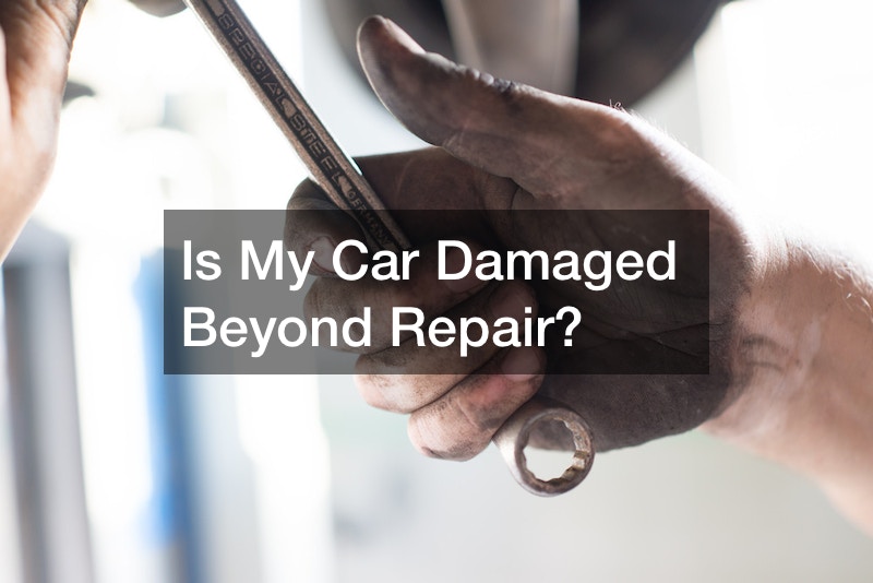 Is My Car Damaged Beyond Repair?