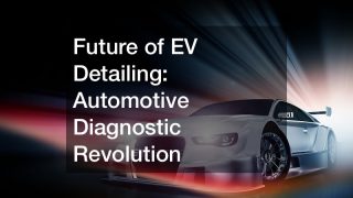 Future of EV Detailing  Automotive Diagnostic Revolution