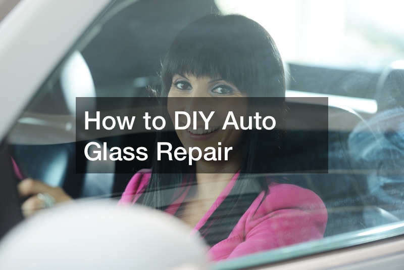 How to DIY Auto Glass Repair